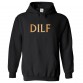 DILF Funny Classic Mens Kids and Adults Pullover Hoodie